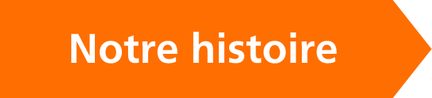 Notre histoire